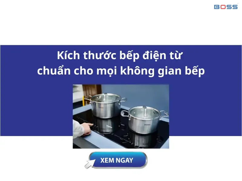 Kích thước bếp điện từ chuẩn cho mọi không gian bếp