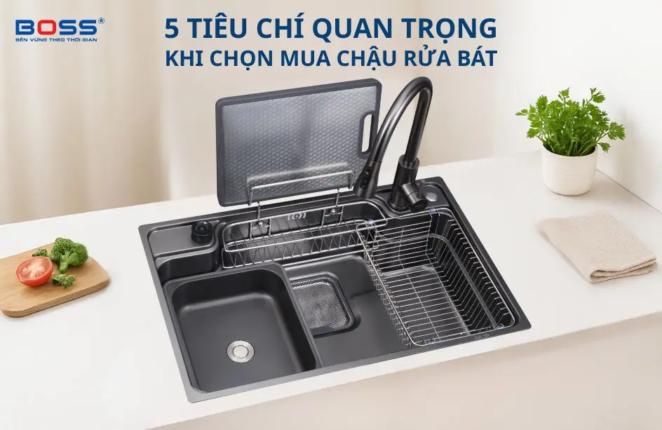 top 5 tiêu chí quan trọng khi chọn mua chậu rửa bát