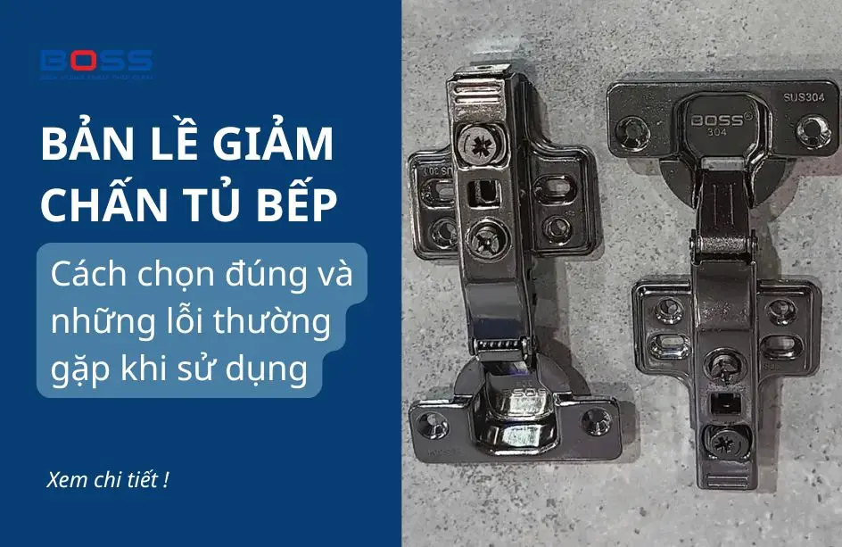 Bản lề tủ bếp giảm chấn