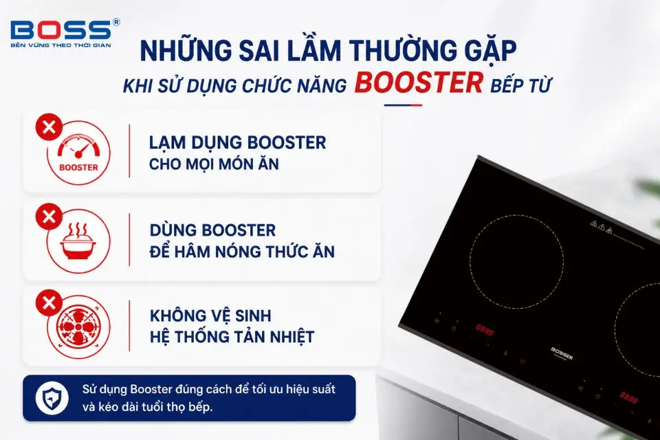 Những sai lầm thường gặp khi sử dụng chức năng Booster bếp từ
